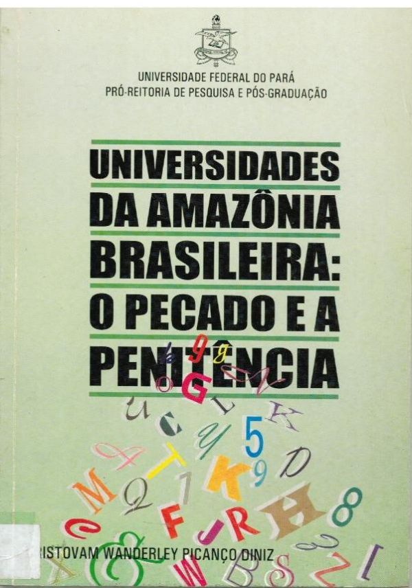 Universidades da Amazônia: O Pecado e a Penitência